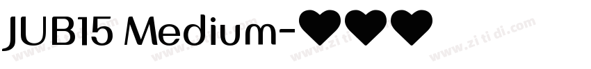 JUB15 Medium字体转换